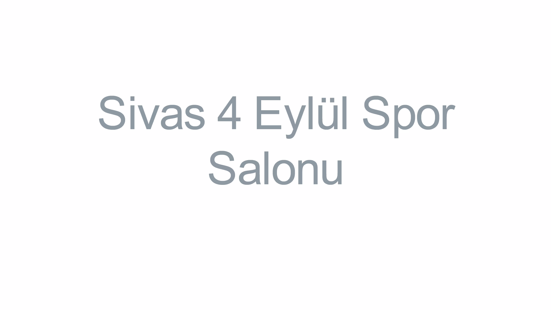 Sivas 4 Eylül Spor Salonu