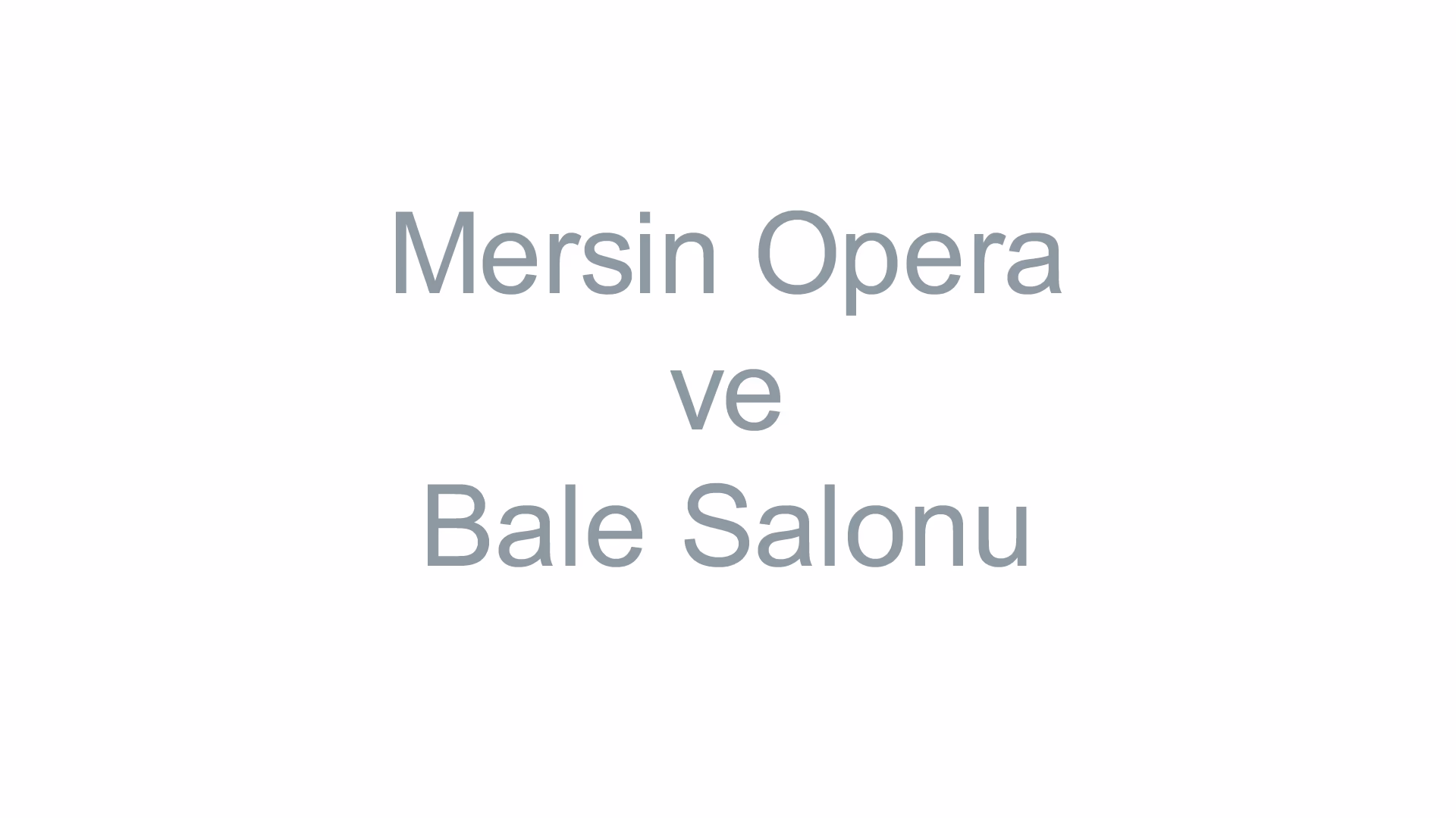 Mersin Opera ve Bale Salonu