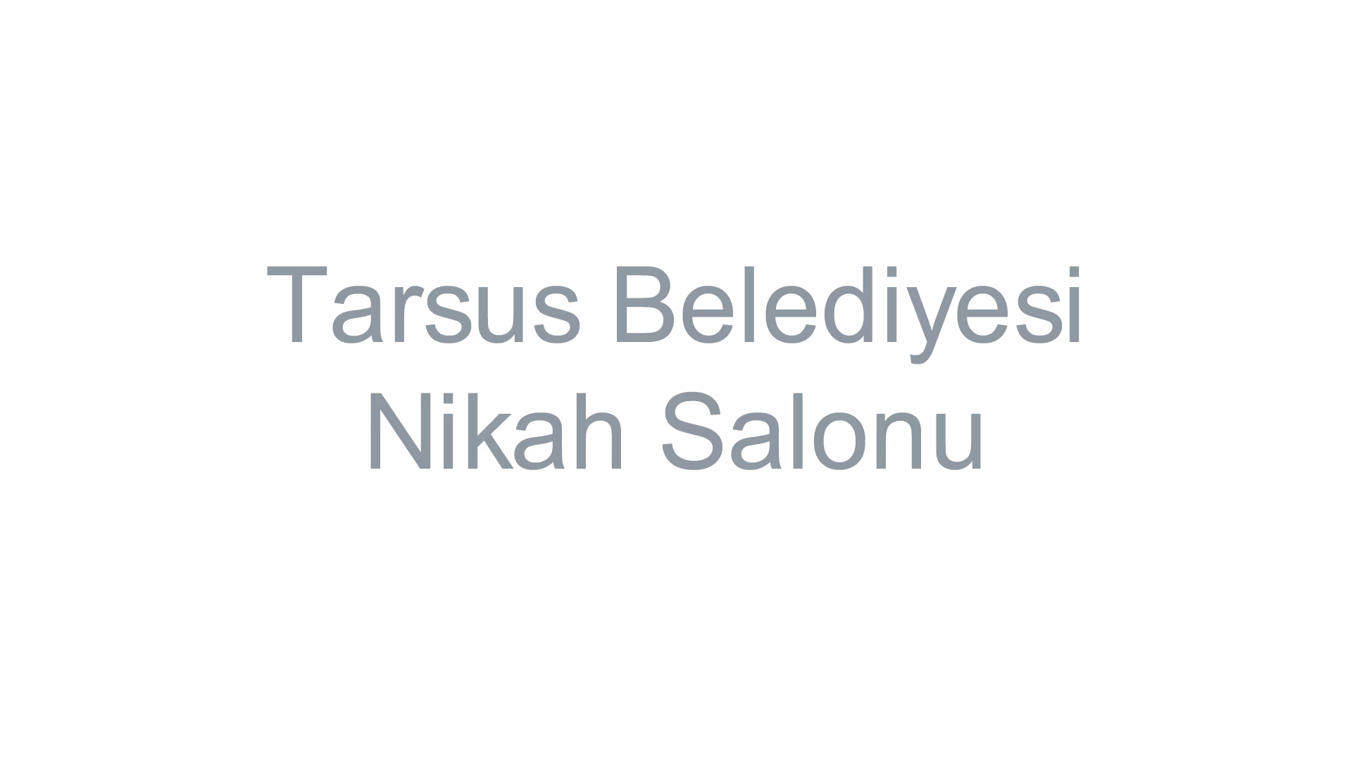 Tarsus Belediyesi Nikah Salonu