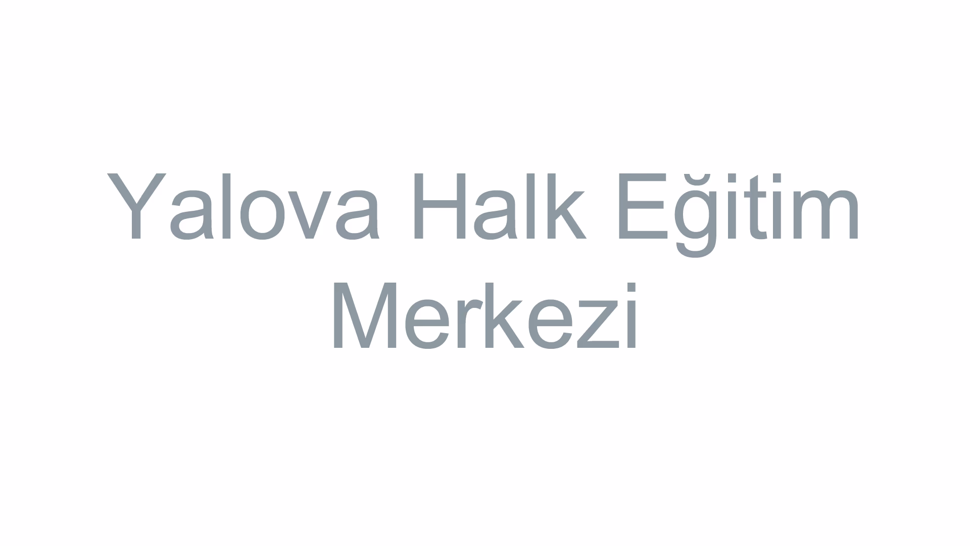 Yalova Halk Eğitim Merkezi