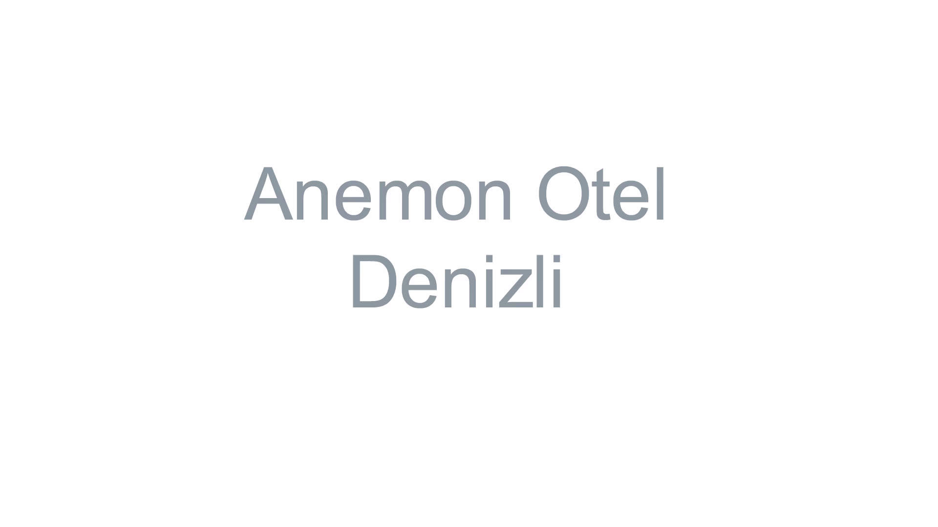 Anemon Otel Denizli