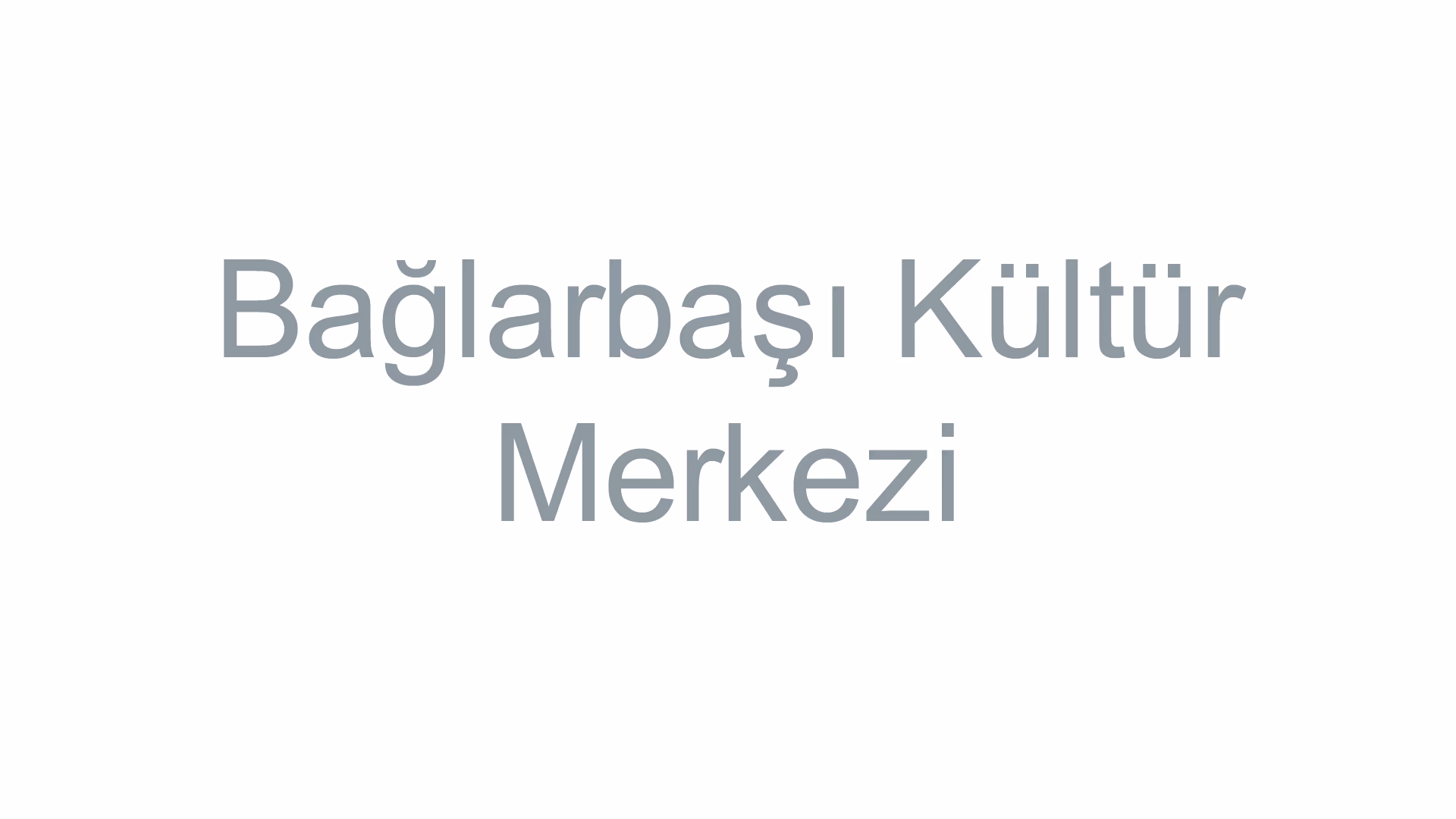 Bağlarbaşı Kültür Merkezi