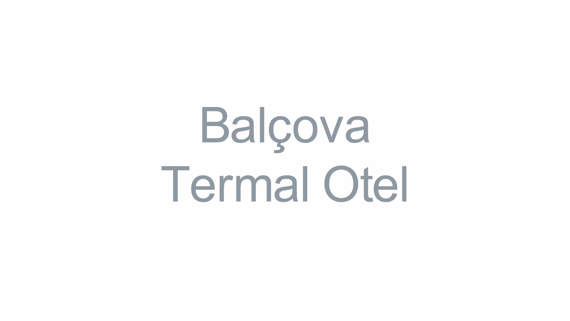 Balçova Termal Otel