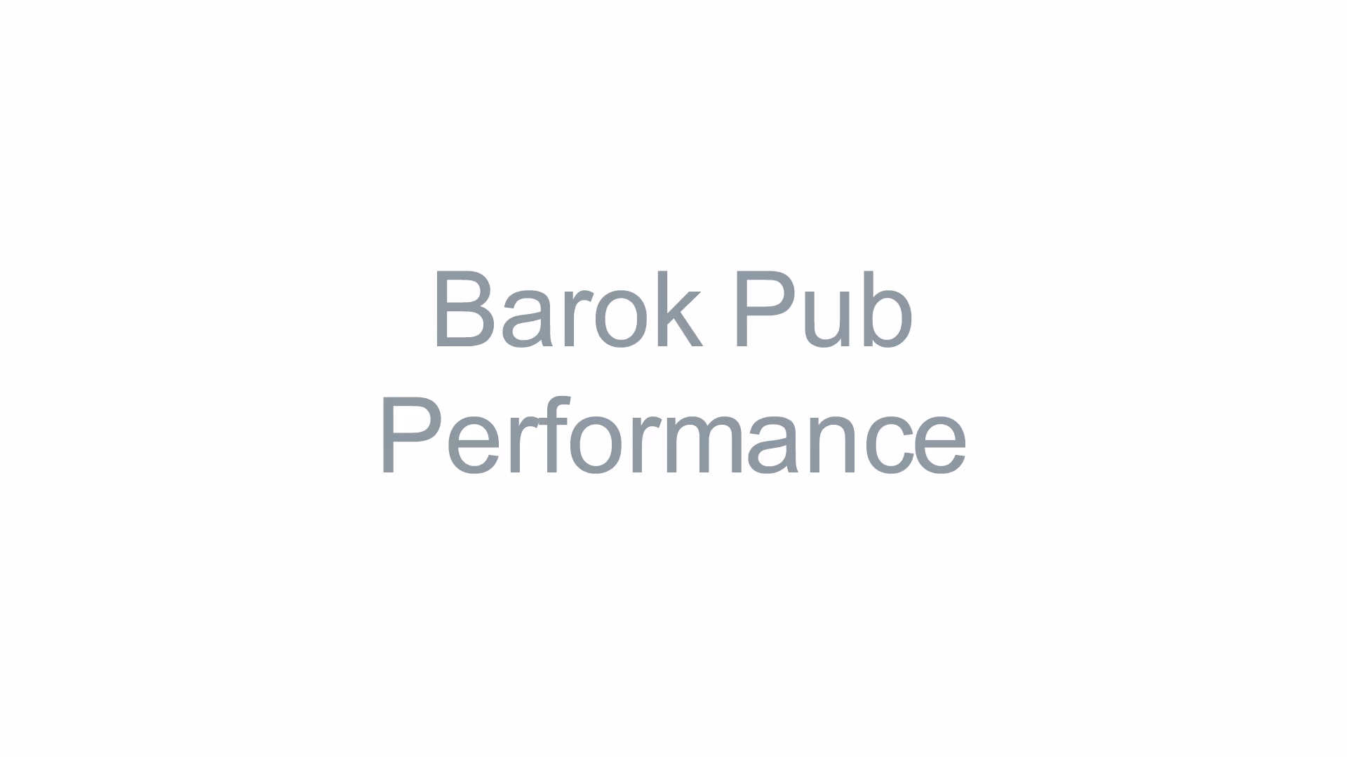 Barok Pub Performance