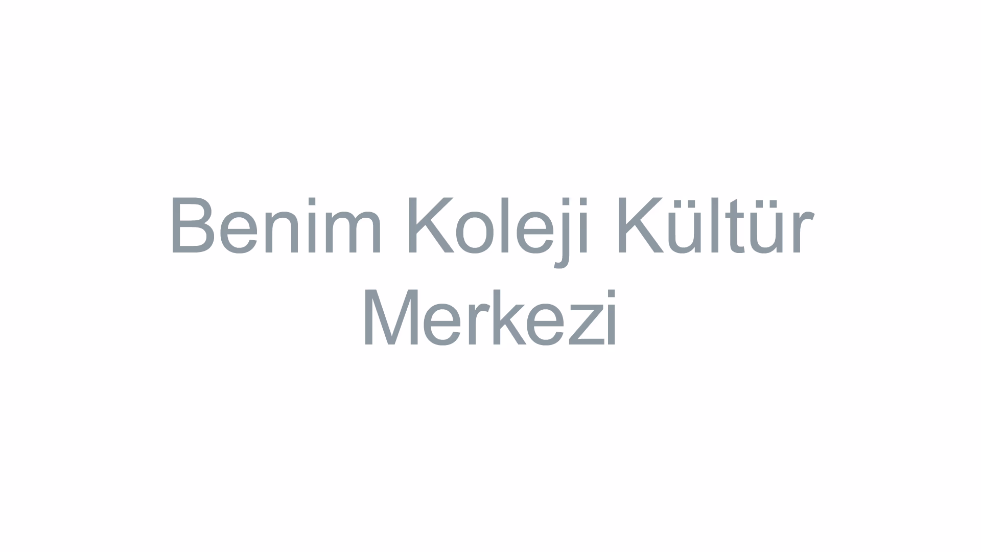 Benim Koleji Kültür Merkezi 