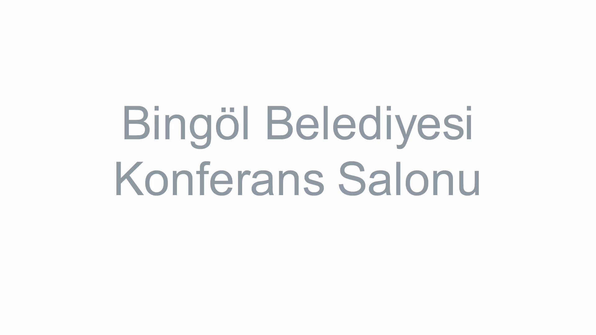 Bingöl Belediyesi Konferans Salonu 