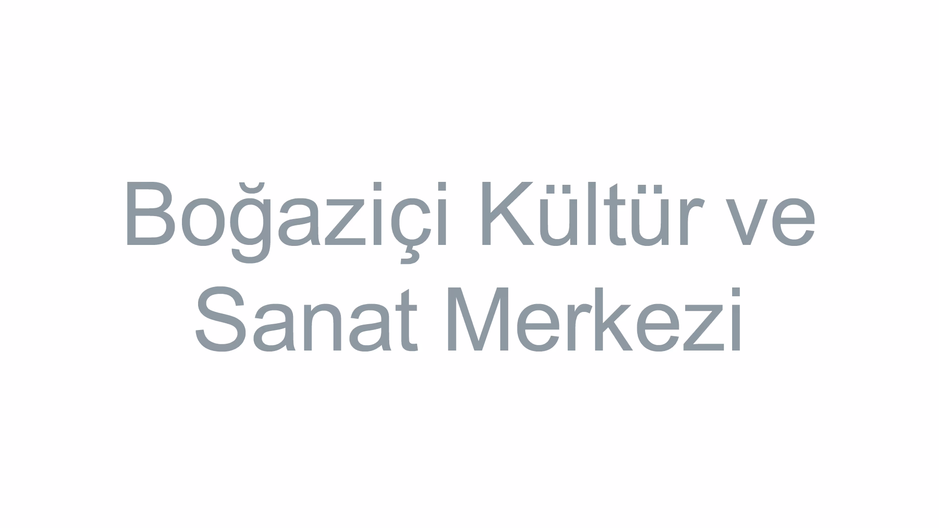 Boğaziçi Kültür ve Sanat Merkezi