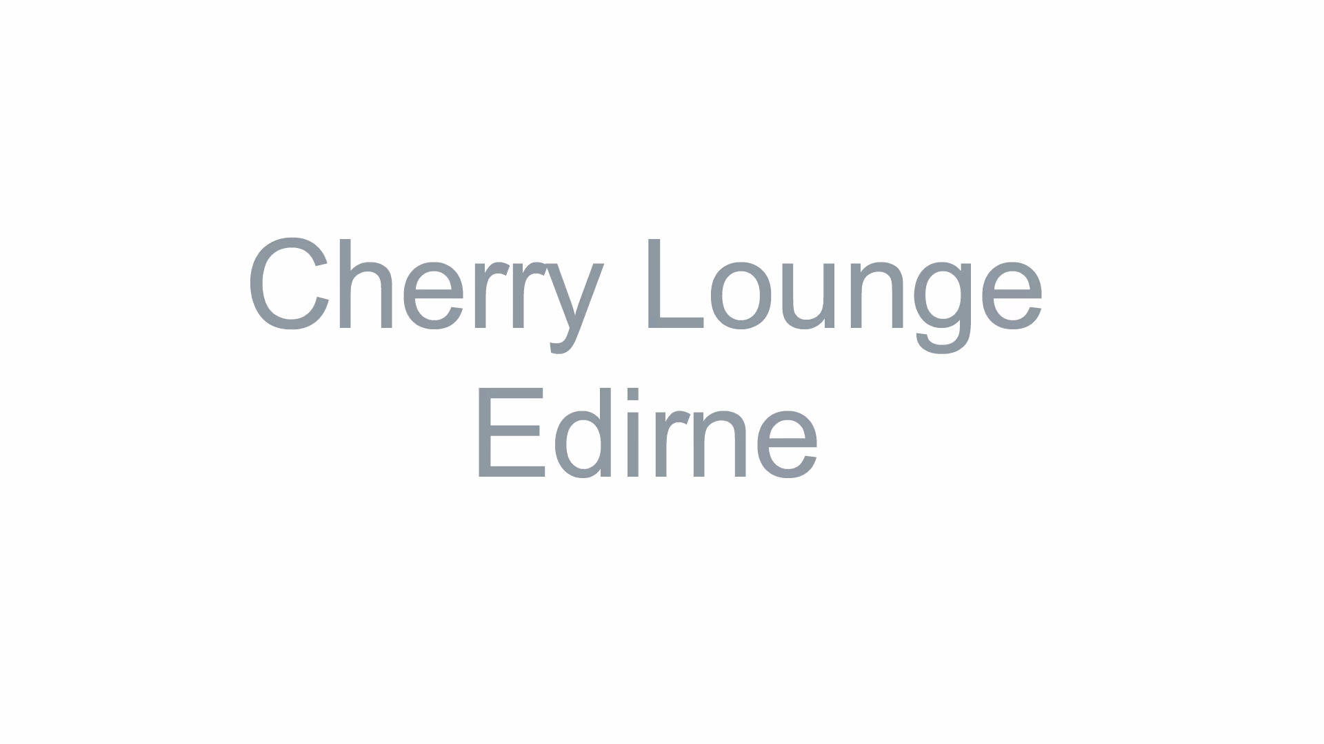 Cherry Lounge Edirne