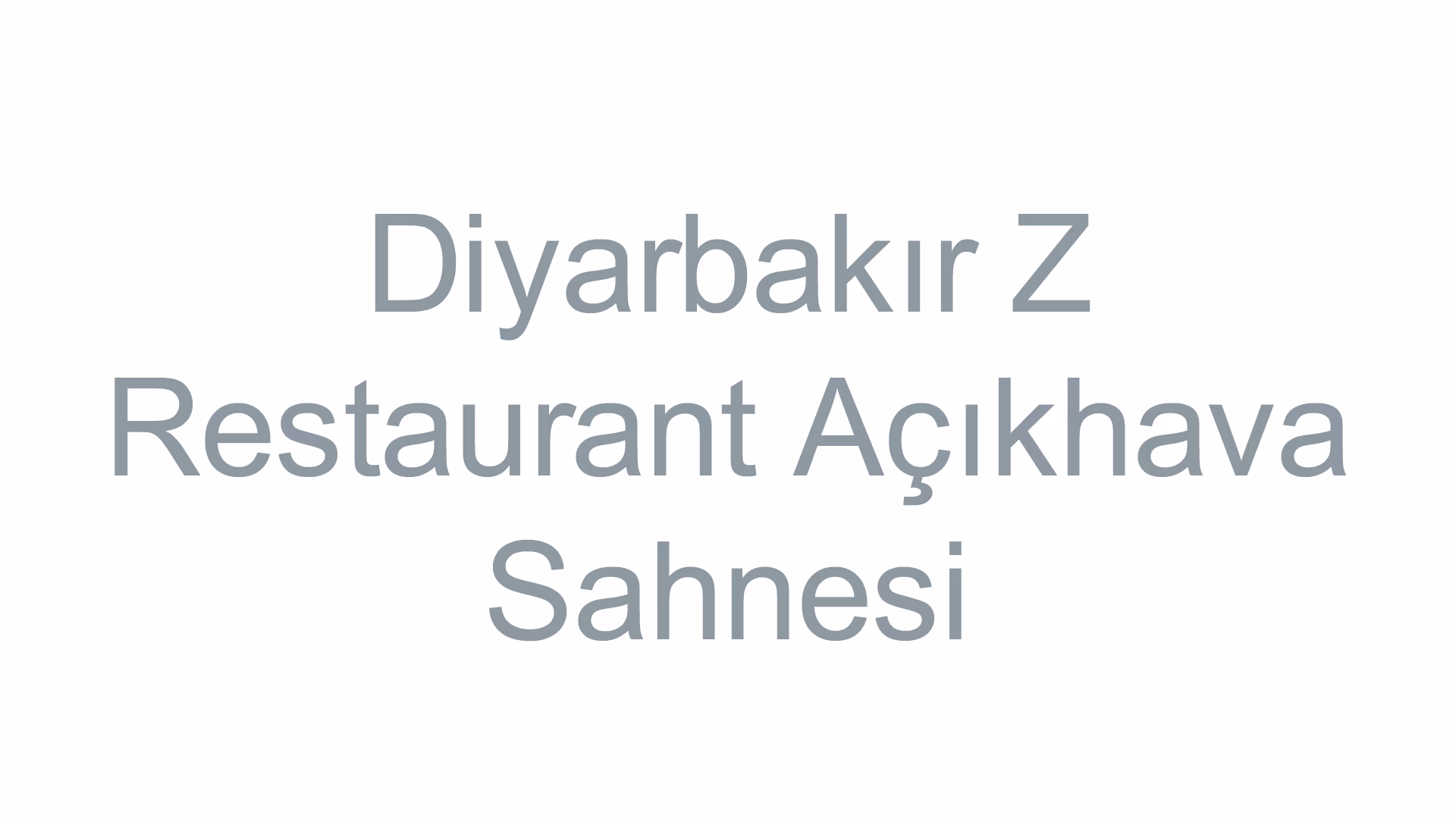 Diyarbakır Z Restaurant Açıkhava Sahnesi