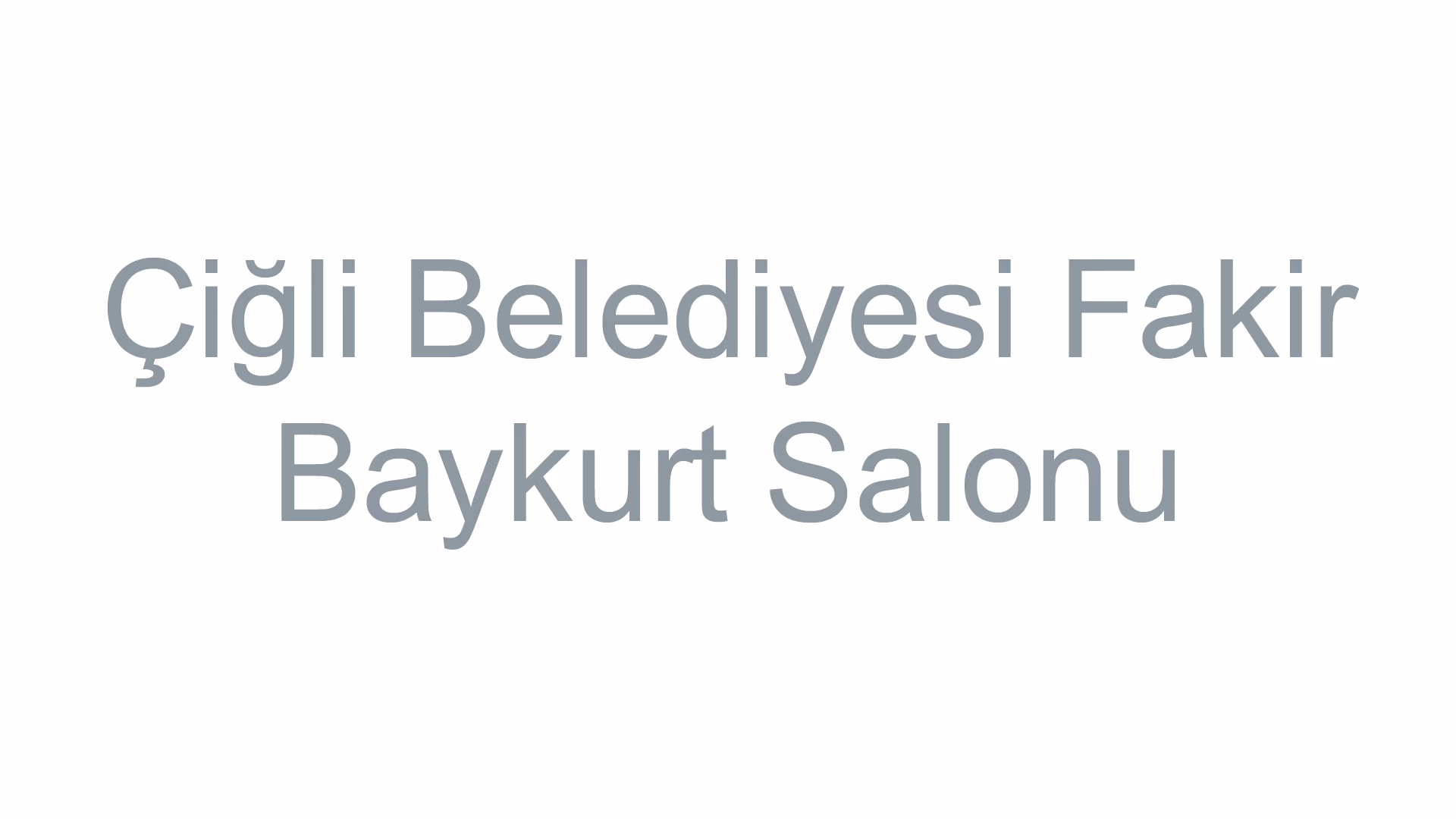 Çiğli Belediyesi Fakir Baykurt Salonu