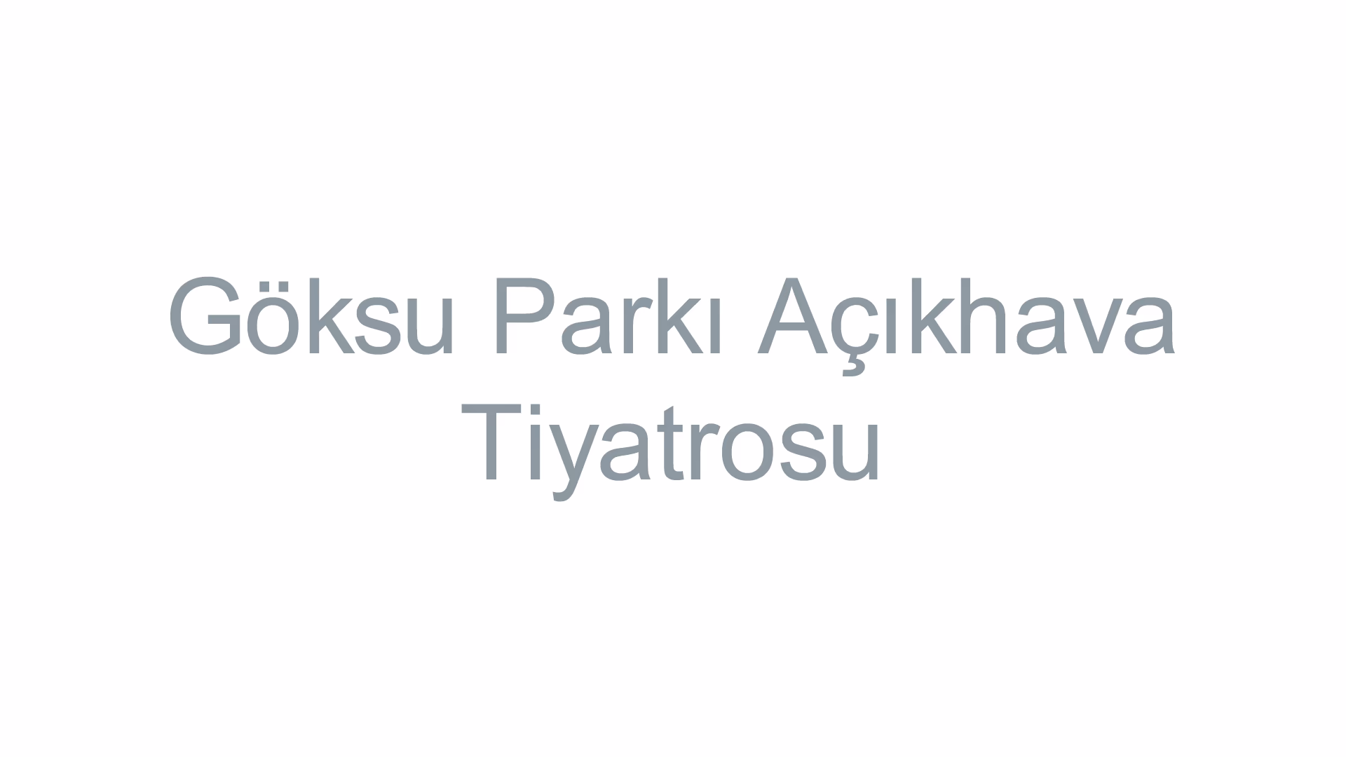 Göksu Parkı Açıkhava Tiyatrosu