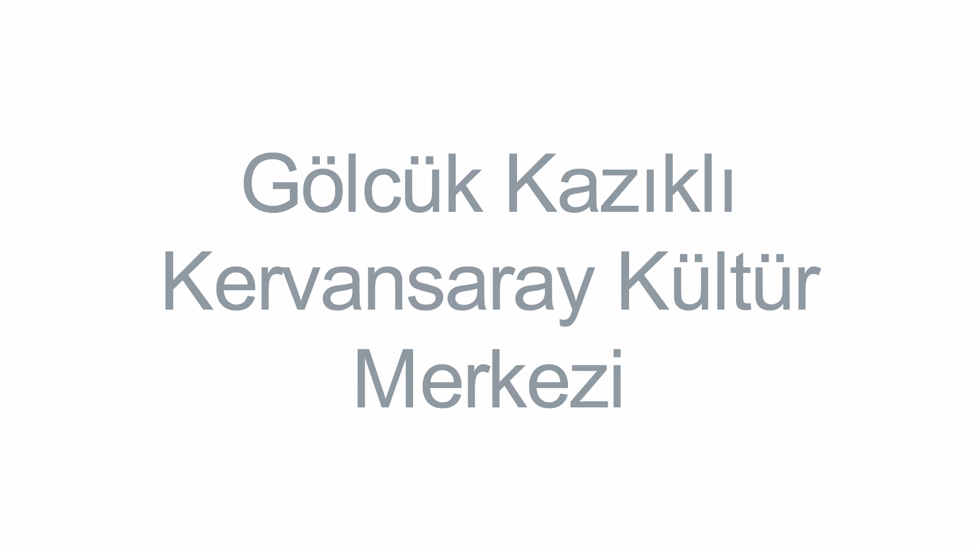 Gölcük Kazıklı Kervansaray Kültür Merkezi
