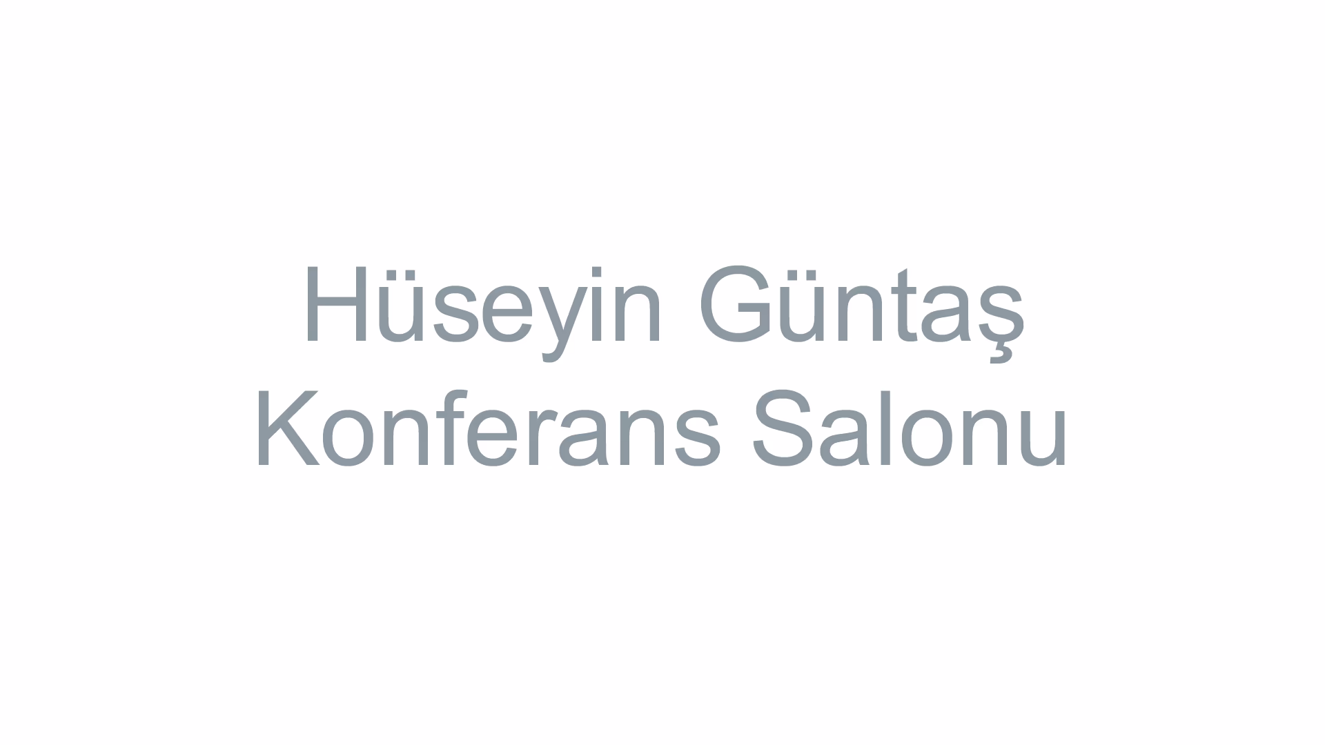 Hüseyin Güntaş Konferans Salonu