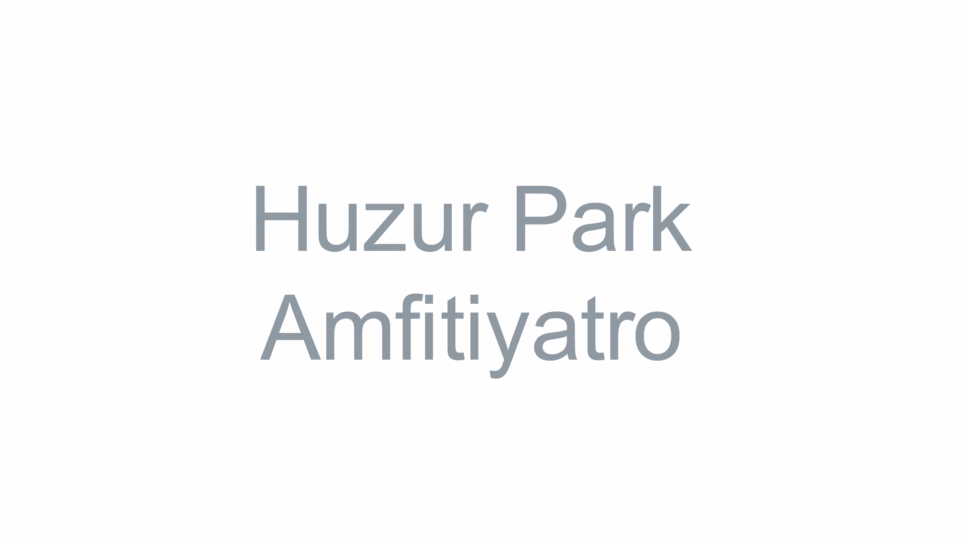 Huzur Park Amfitiyatro