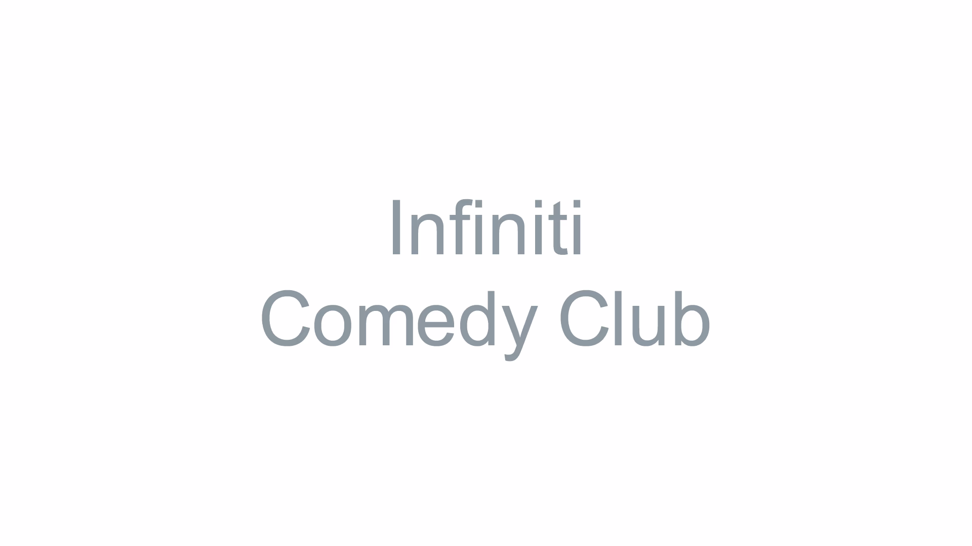 Infiniti Comedy Club 