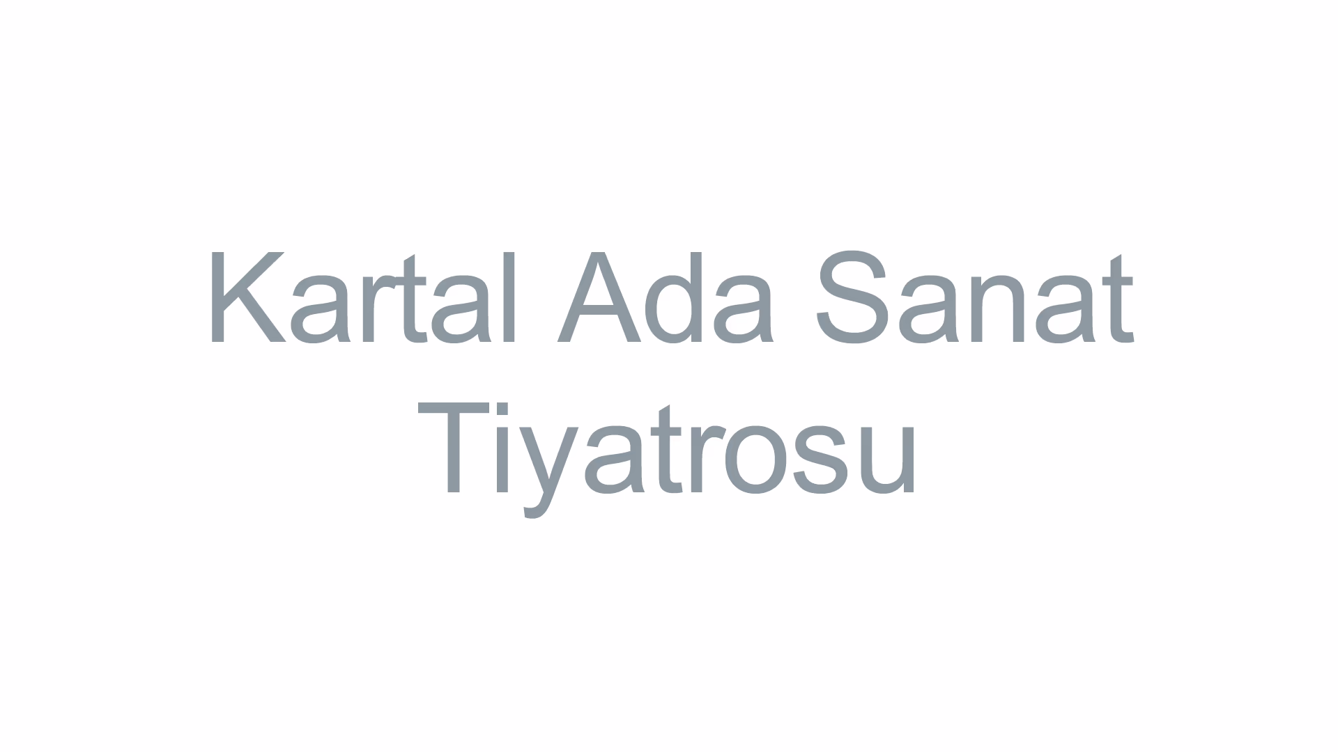 Kartal Ada Sanat Tiyatrosu