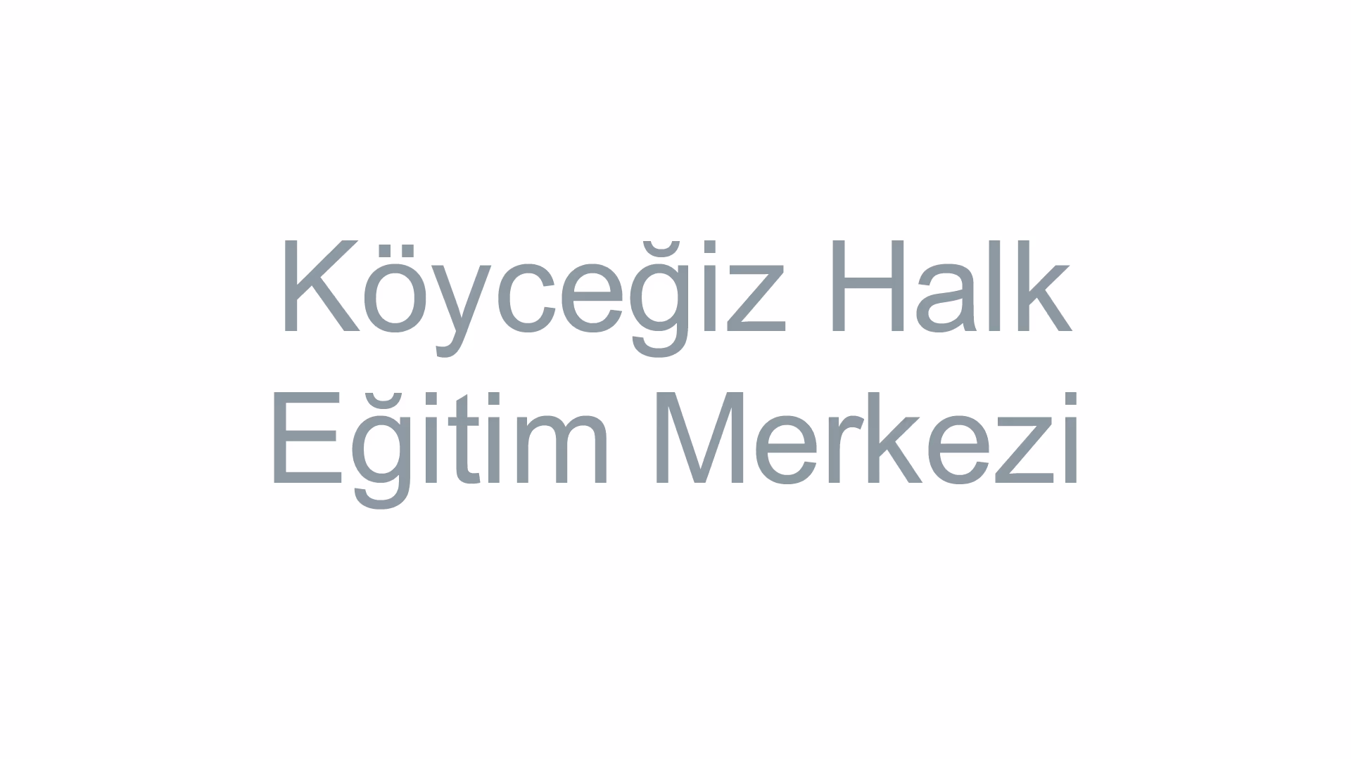Köyceğiz Halk Eğitim Merkezi