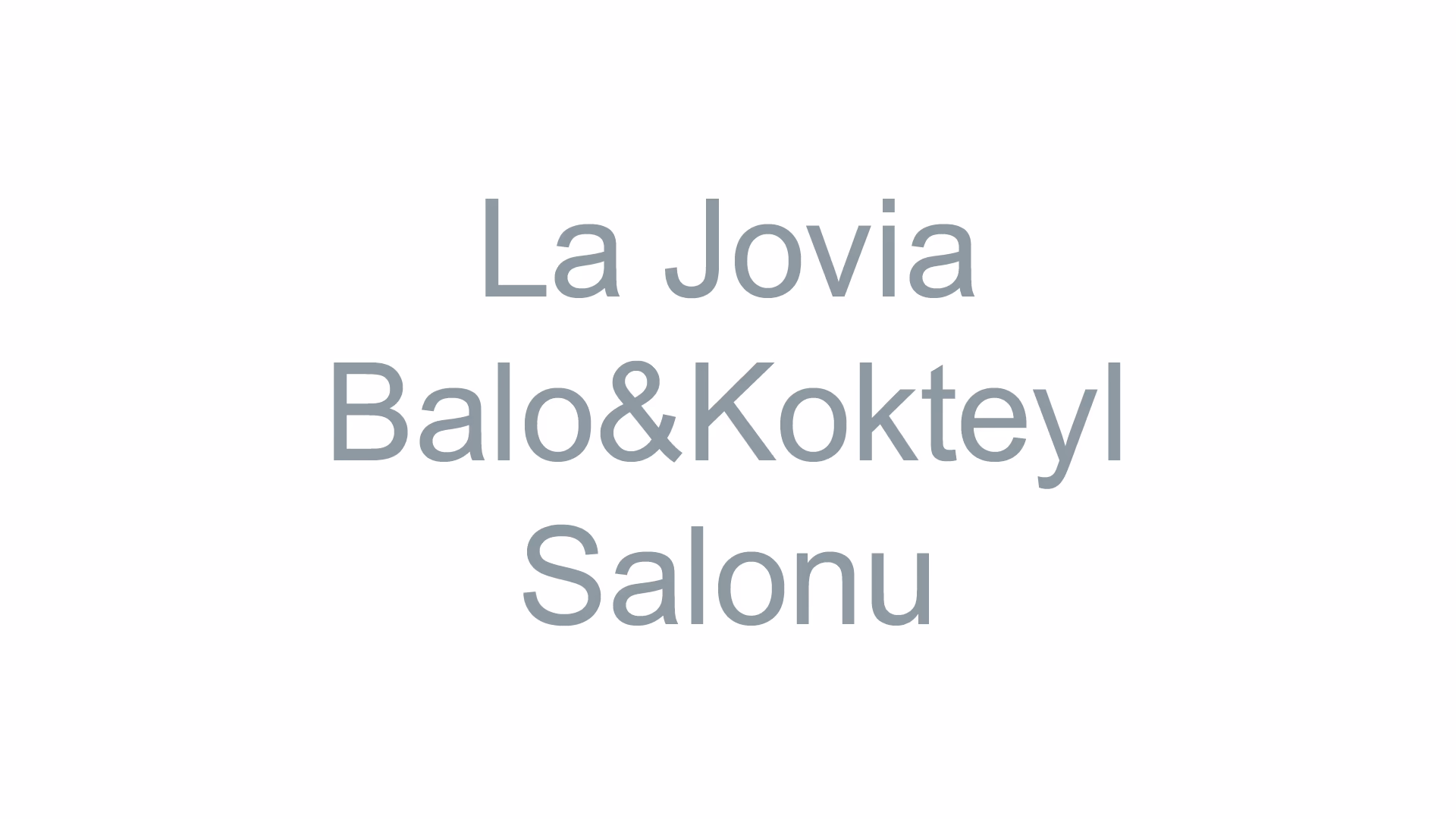 La Jovia Balo&Kokteyl Salonu