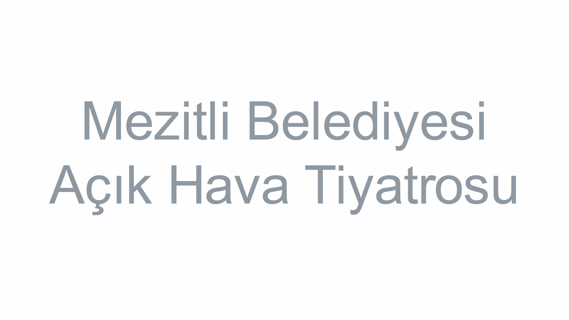 Mezitli Belediyesi Açık Hava Tiyatrosu