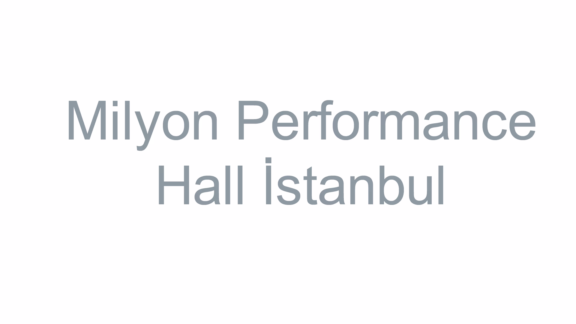 Milyon Performance Hall İstanbul