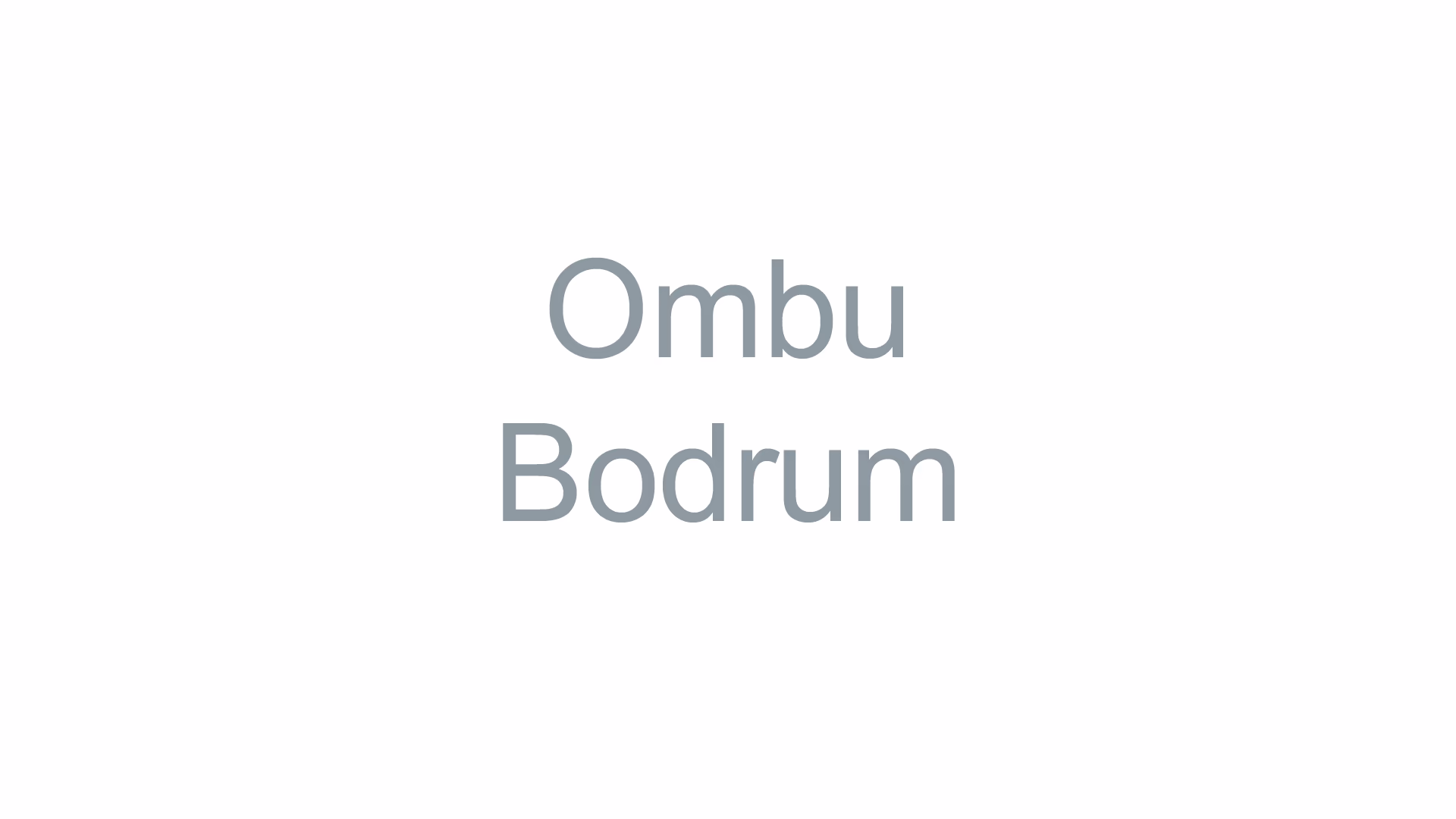 Ombu Bodrum