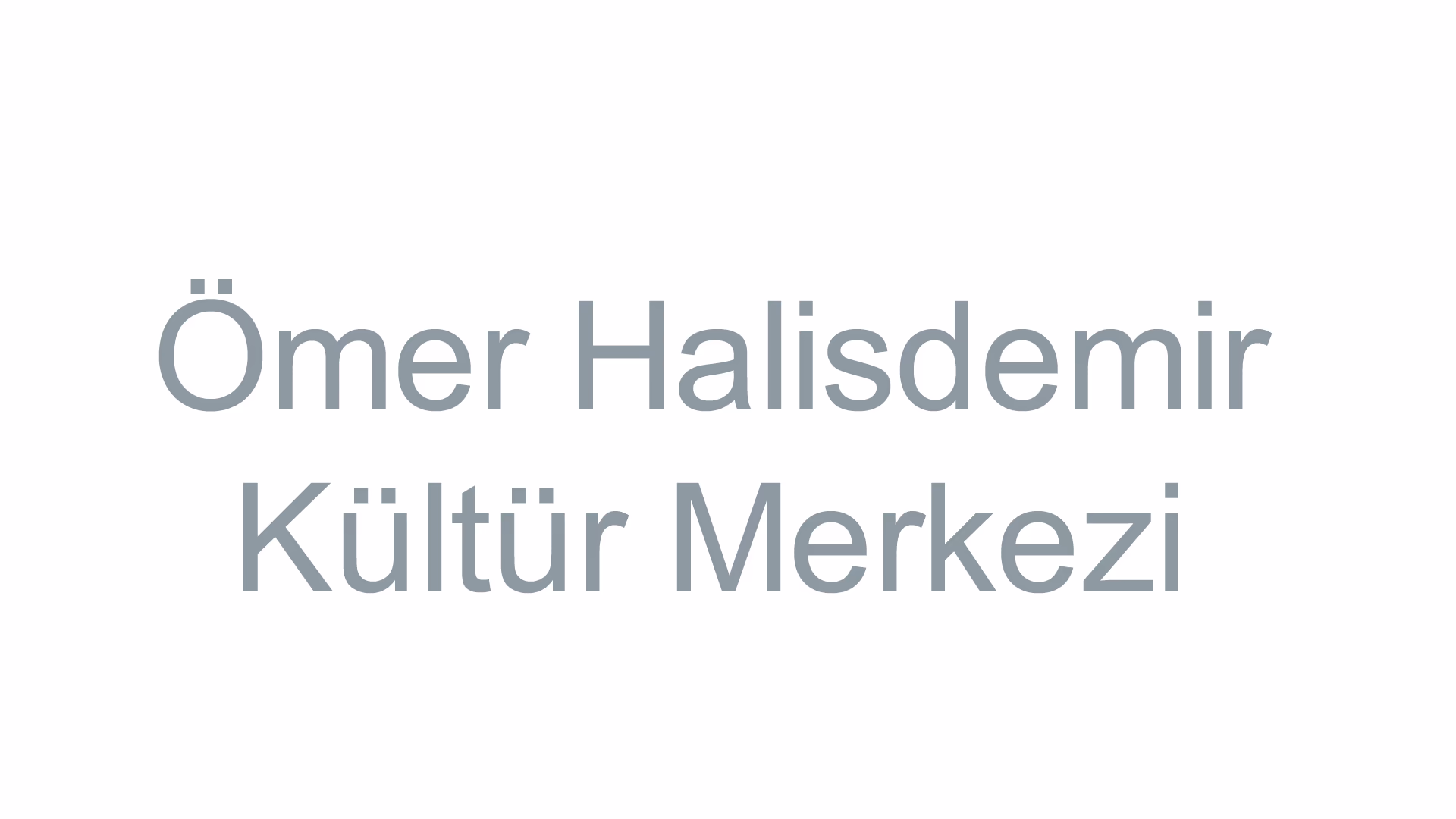 Ömer Halisdemir Kültür Merkezi 