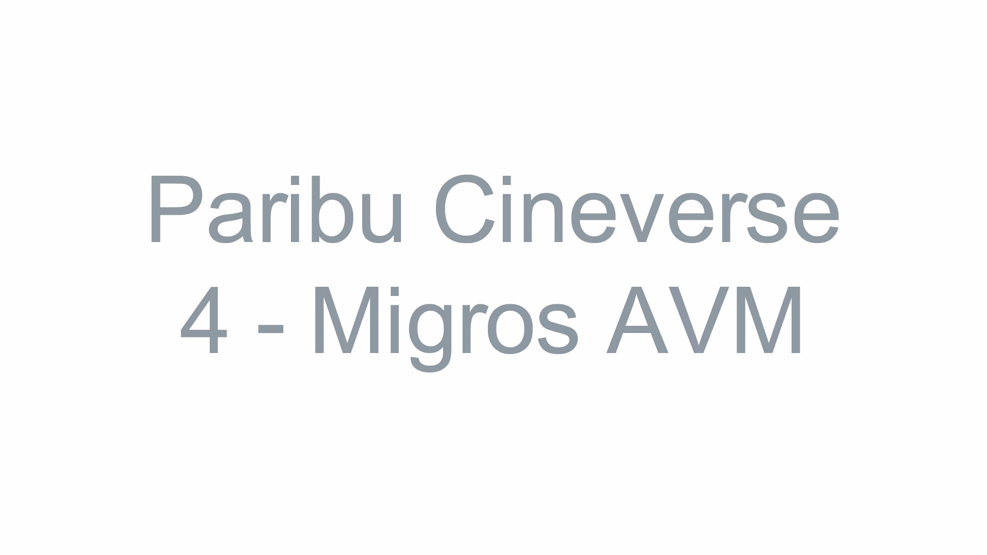 Paribu Cineverse 4 - Migros AVM