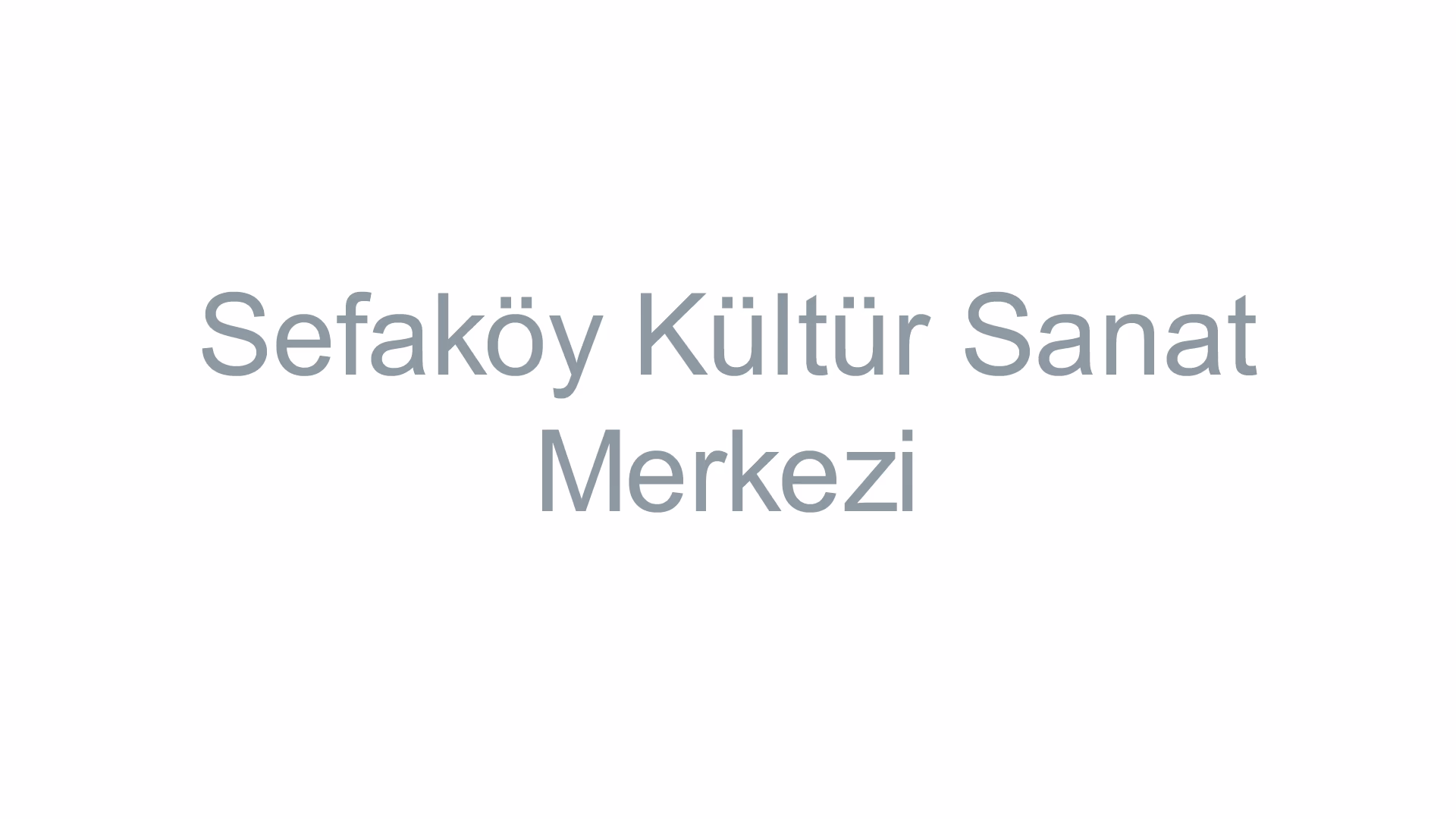 Sefaköy Kültür Sanat Merkezi