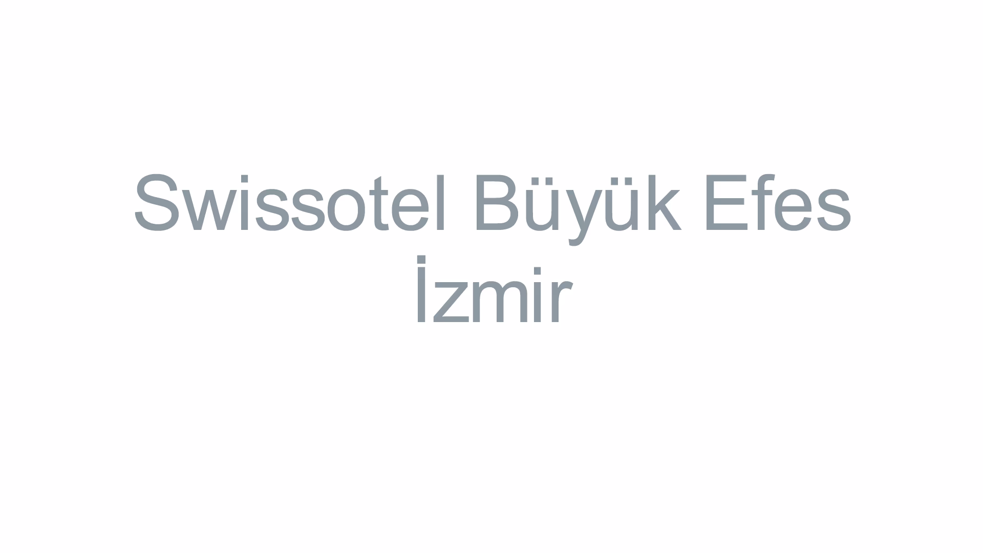 Swissotel Büyük Efes İzmir