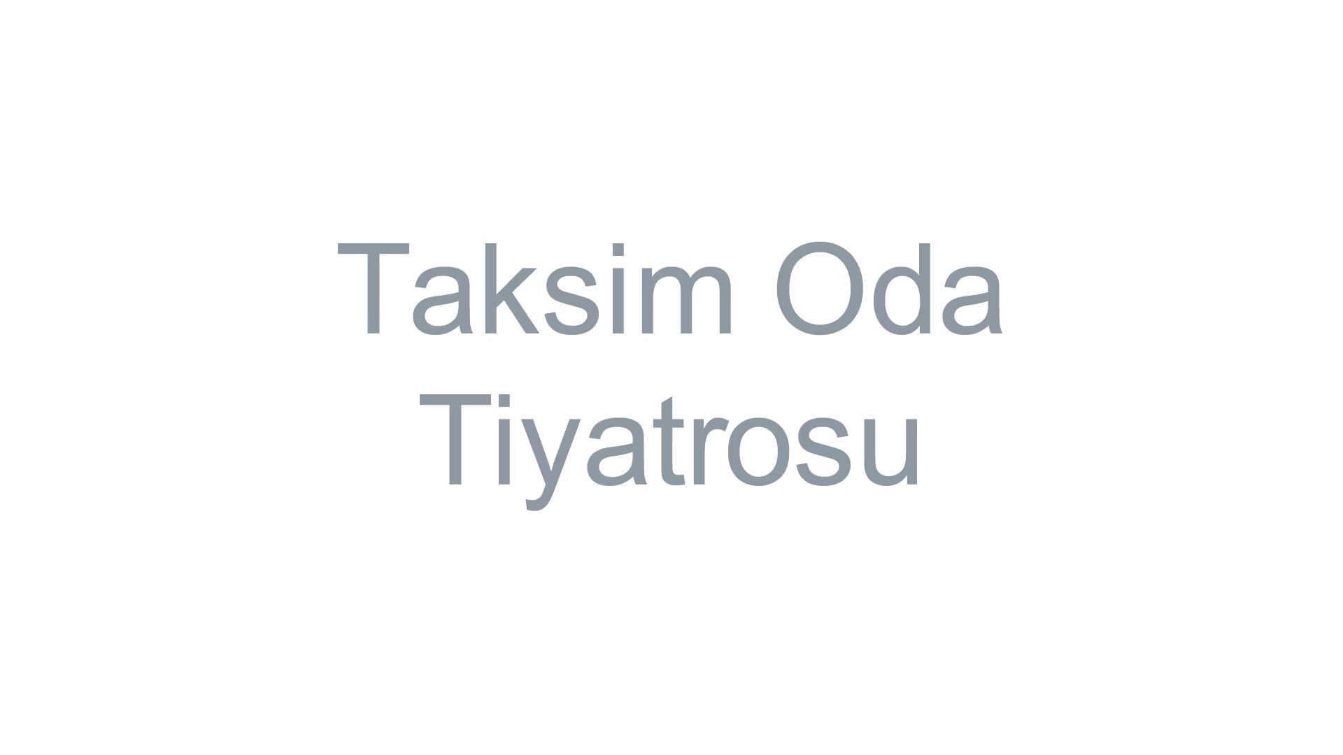 Taksim Oda Tiyatrosu