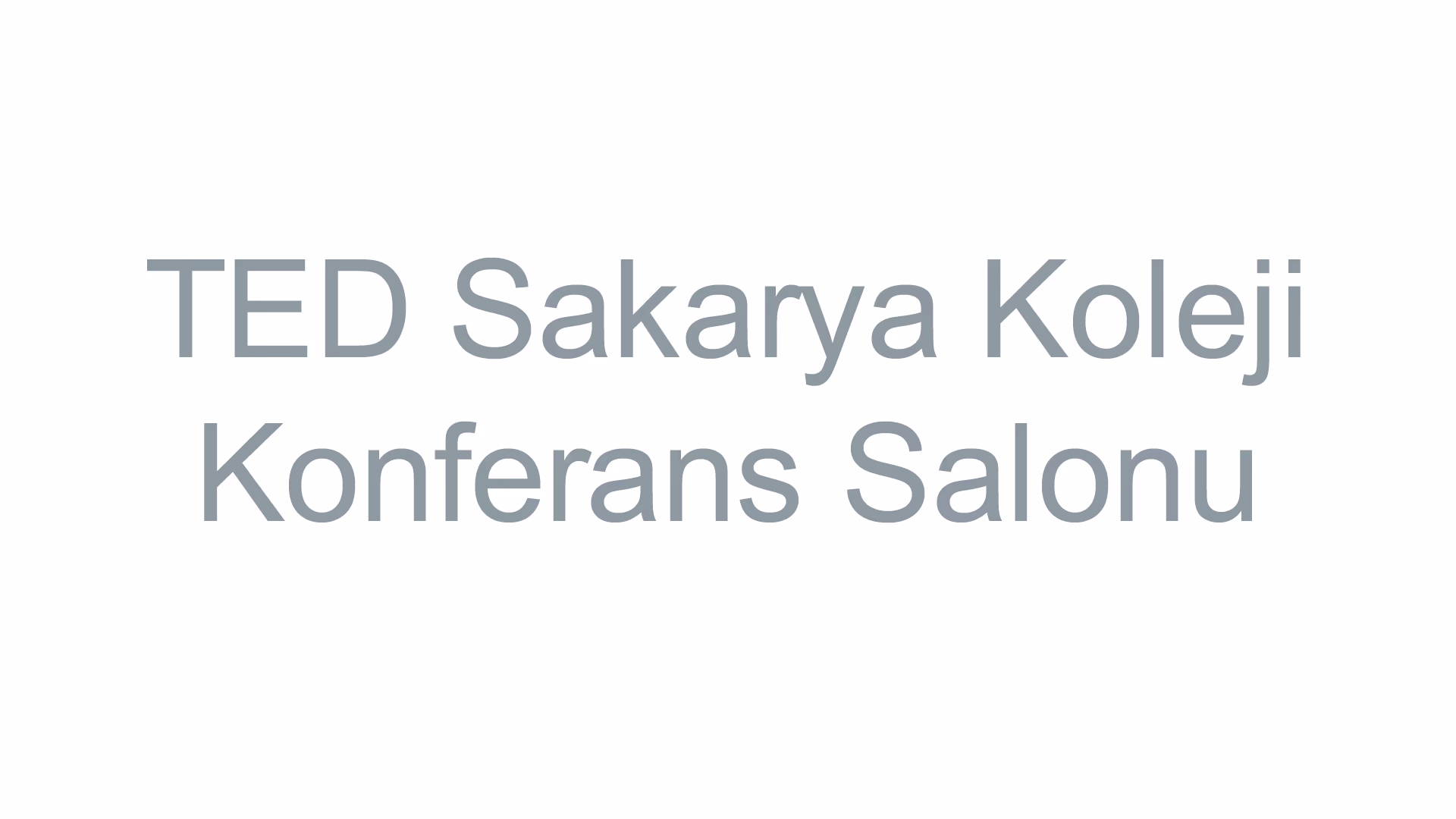 TED Sakarya Koleji Konferans Salonu
