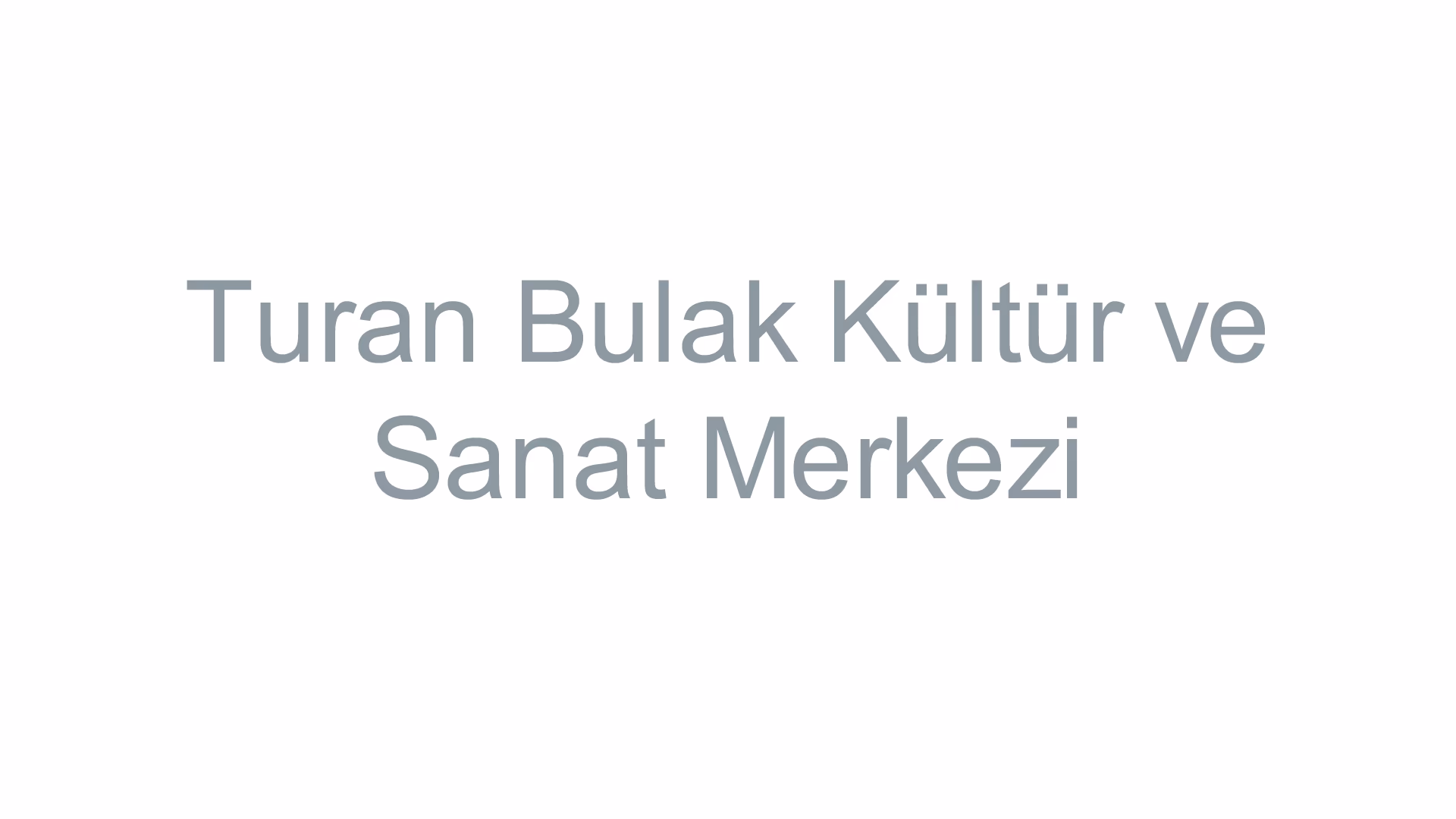 Turan Bulak Kültür ve Sanat Merkezi