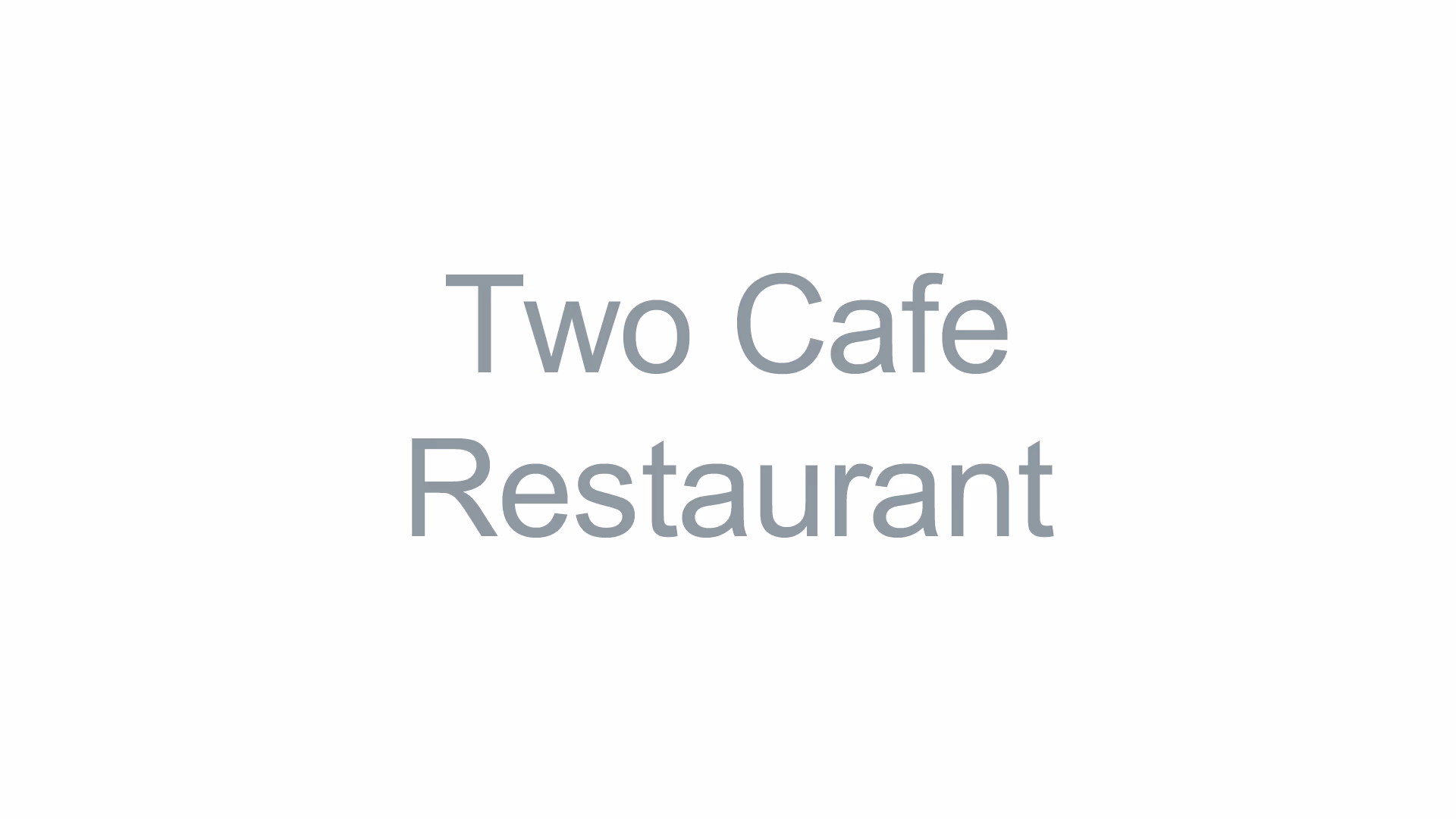 Two Cafe & Restaurant
