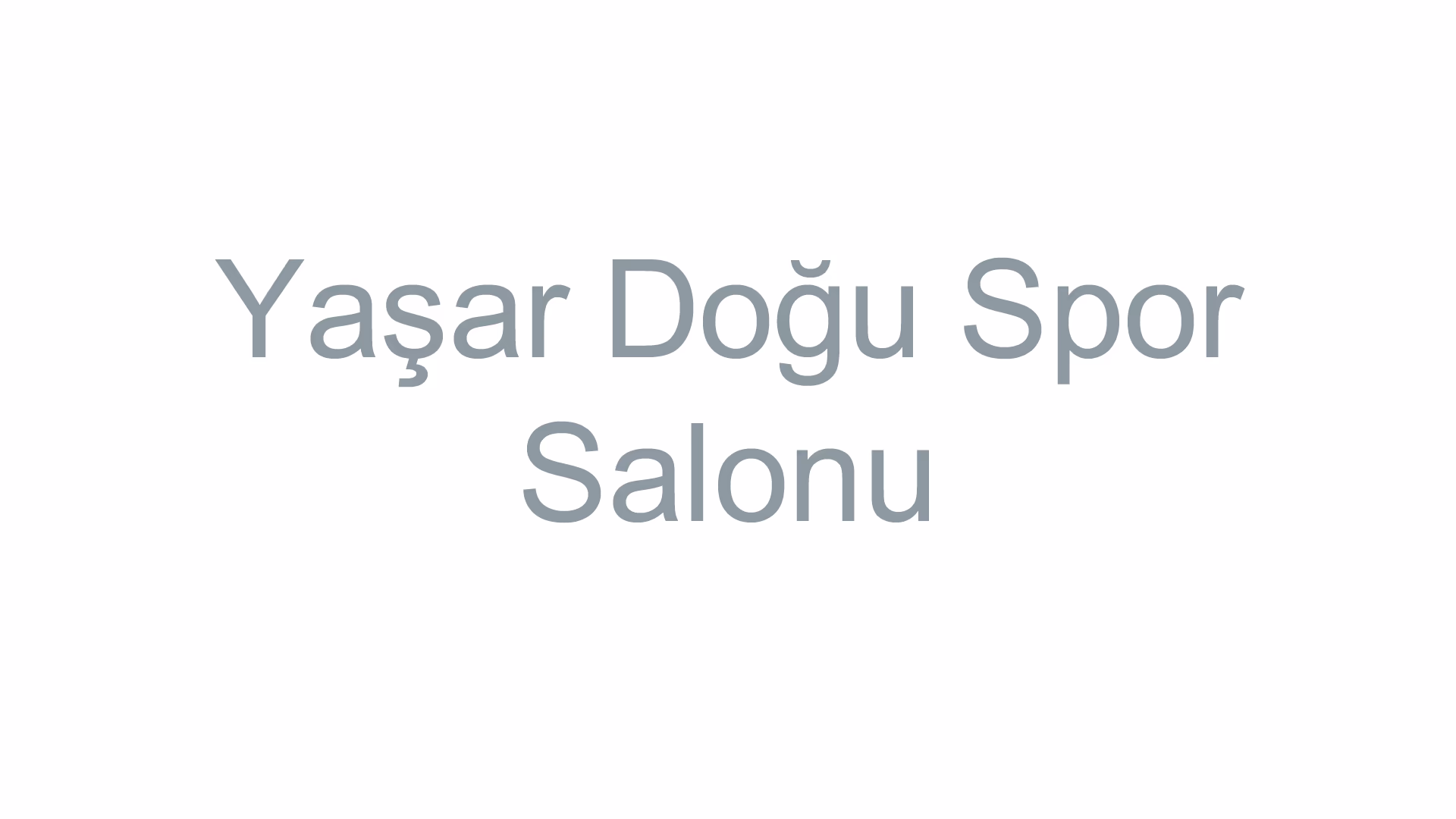 Yaşar Doğu Spor Salonu