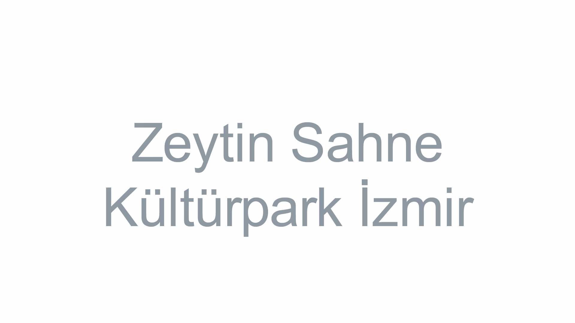 Zeytin Sahne,Kültürpark İzmir